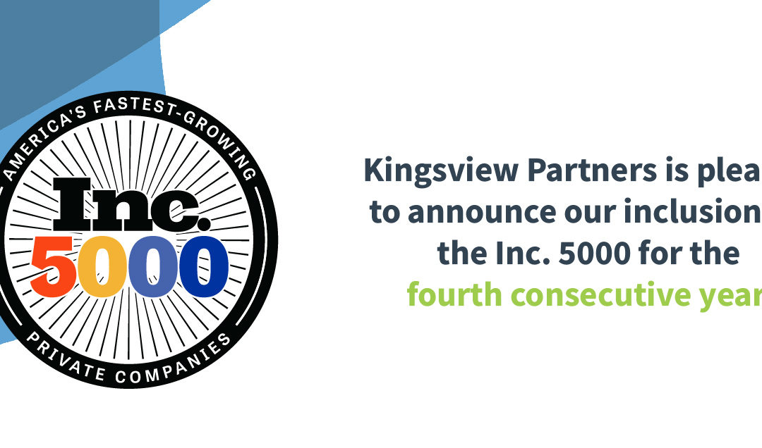 Kingsview Partners Appears on the Inc. 5000 for the Fourth Consecutive Year