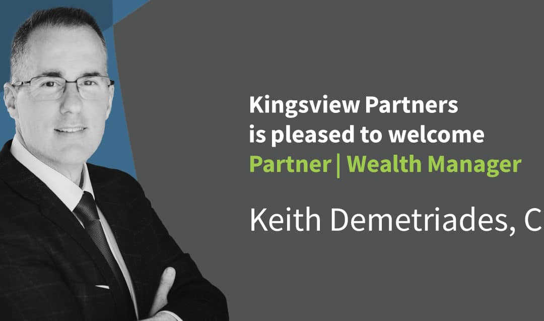 Kingsview Partners Welcomes Partner | Wealth Manager Keith Demetriades
