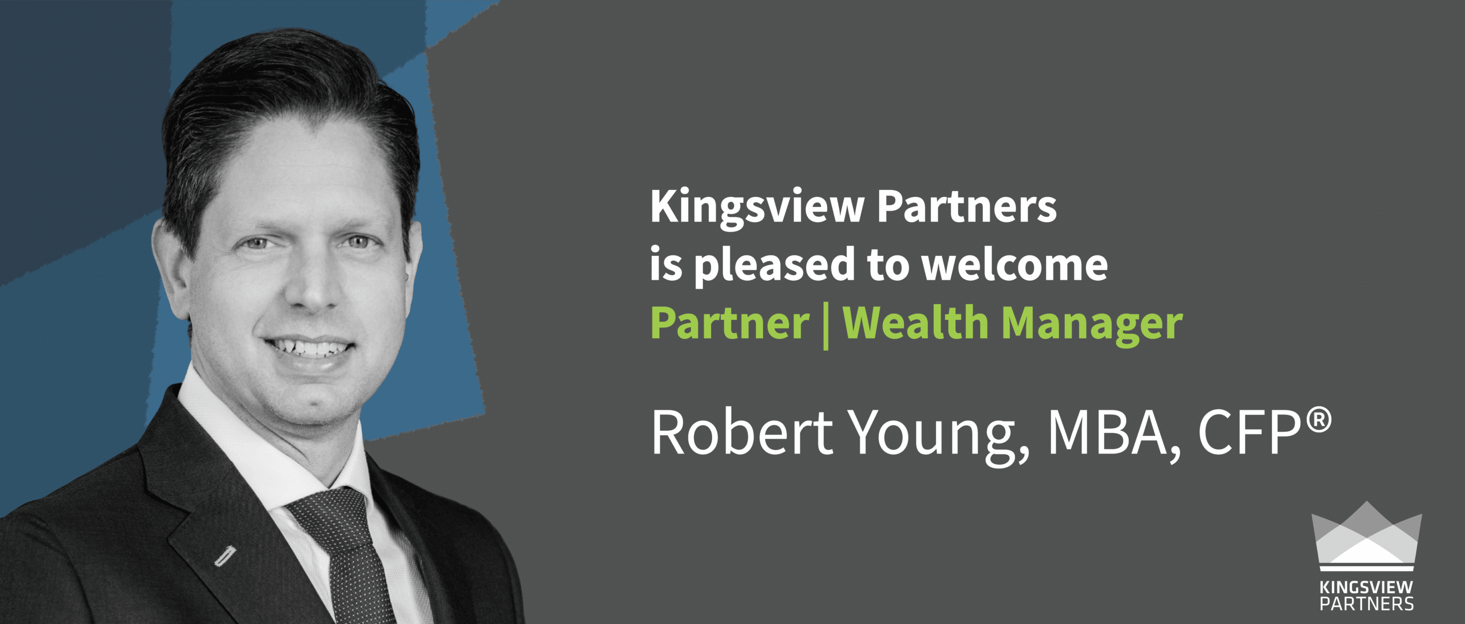 Robert Young - Firm Annoucement_partnerwithkingsview-01