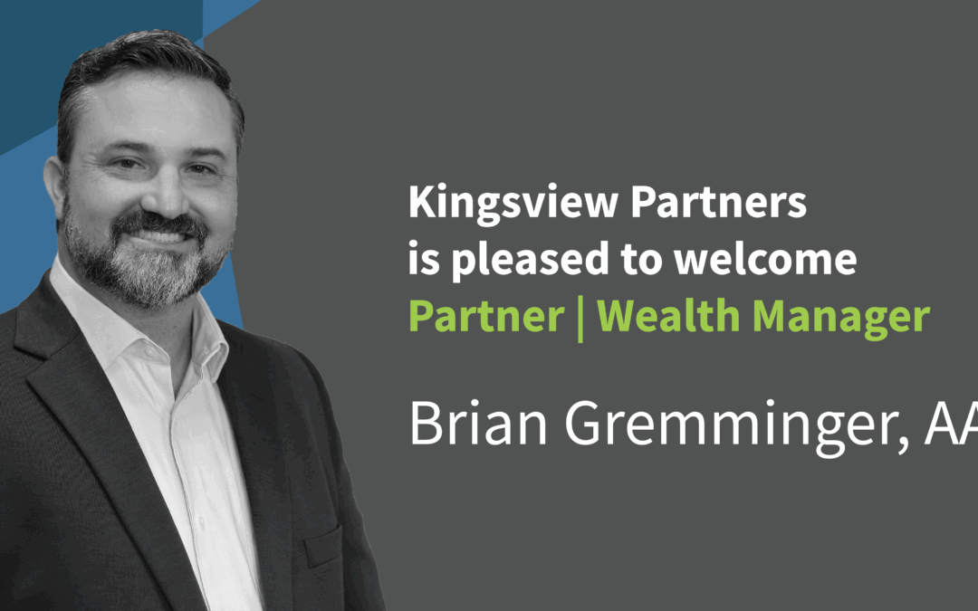 Kingsview Partners Highlights Wealth Manager | Partner Brian Gremminger 